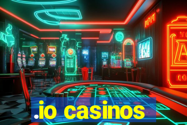 .io casinos